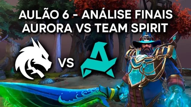 Análise das Finais - Aurora vs Team Spirit - 06