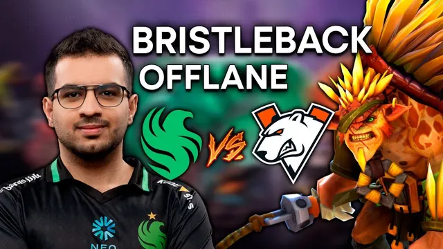 Ammar - Bristleback - Team Falcons vs Virtus Pro